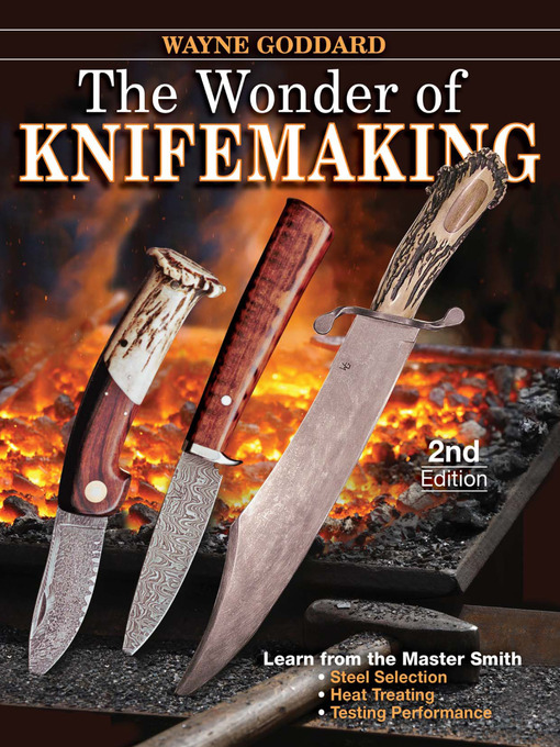 Title details for The Wonder of Knifemaking by Wayne Goddard - Available